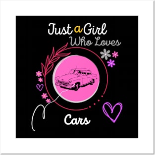 just a girl who loves cars Posters and Art